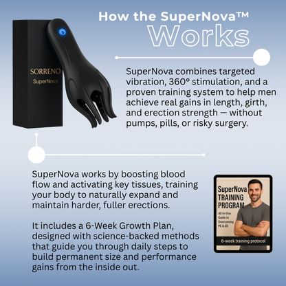 SuperNova™ - Bigger Length & Girth in Weeks